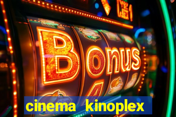 cinema kinoplex norte shopping